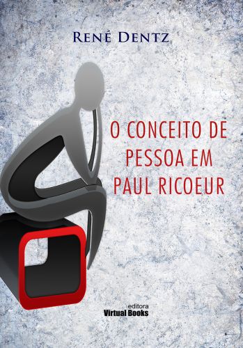 Capa: O CONCEITO DE PESSOA EM PAUL RICOEUR